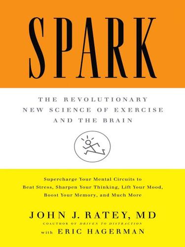 Buchcover: Spark: The Revolutionary New Science of Exercise and the Brain