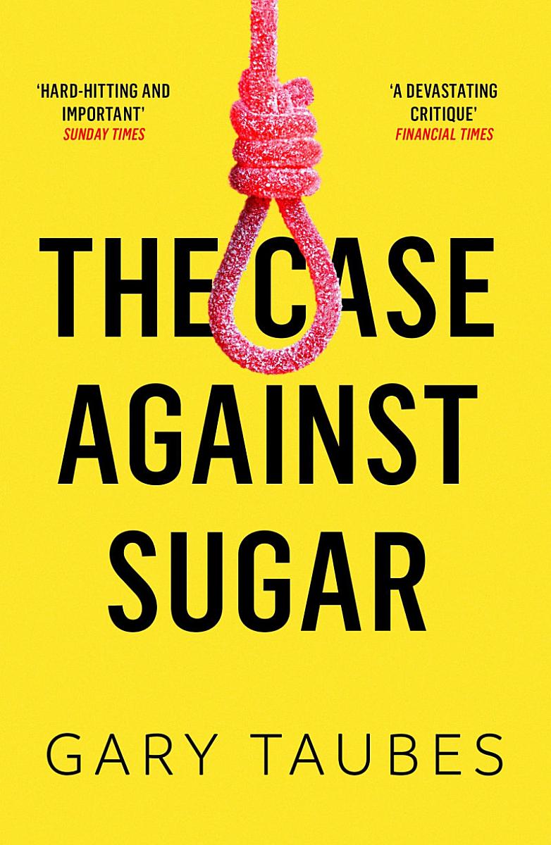 Buchcover: The Case Against Sugar
