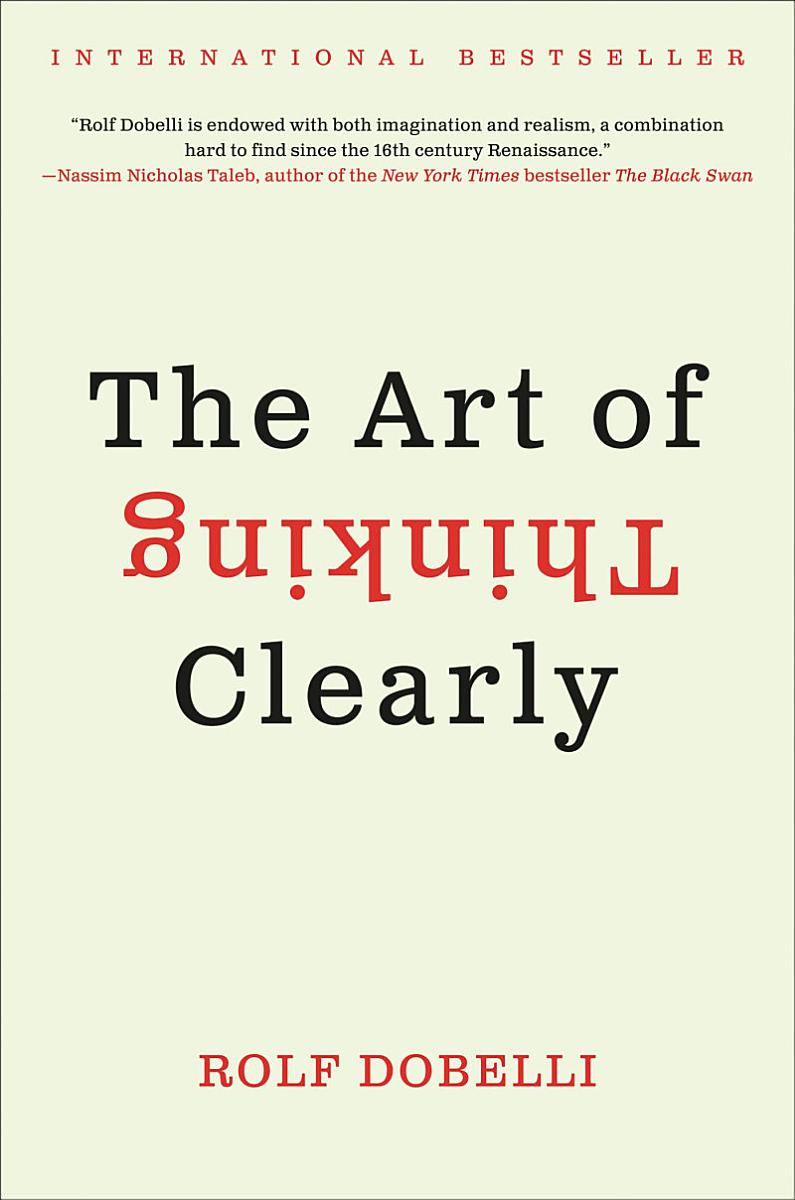 Buchcover: The Art of Thinking Clearly