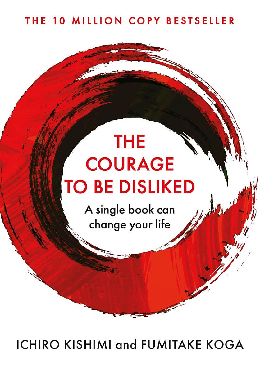 Buchcover: The Courage to Be Disliked