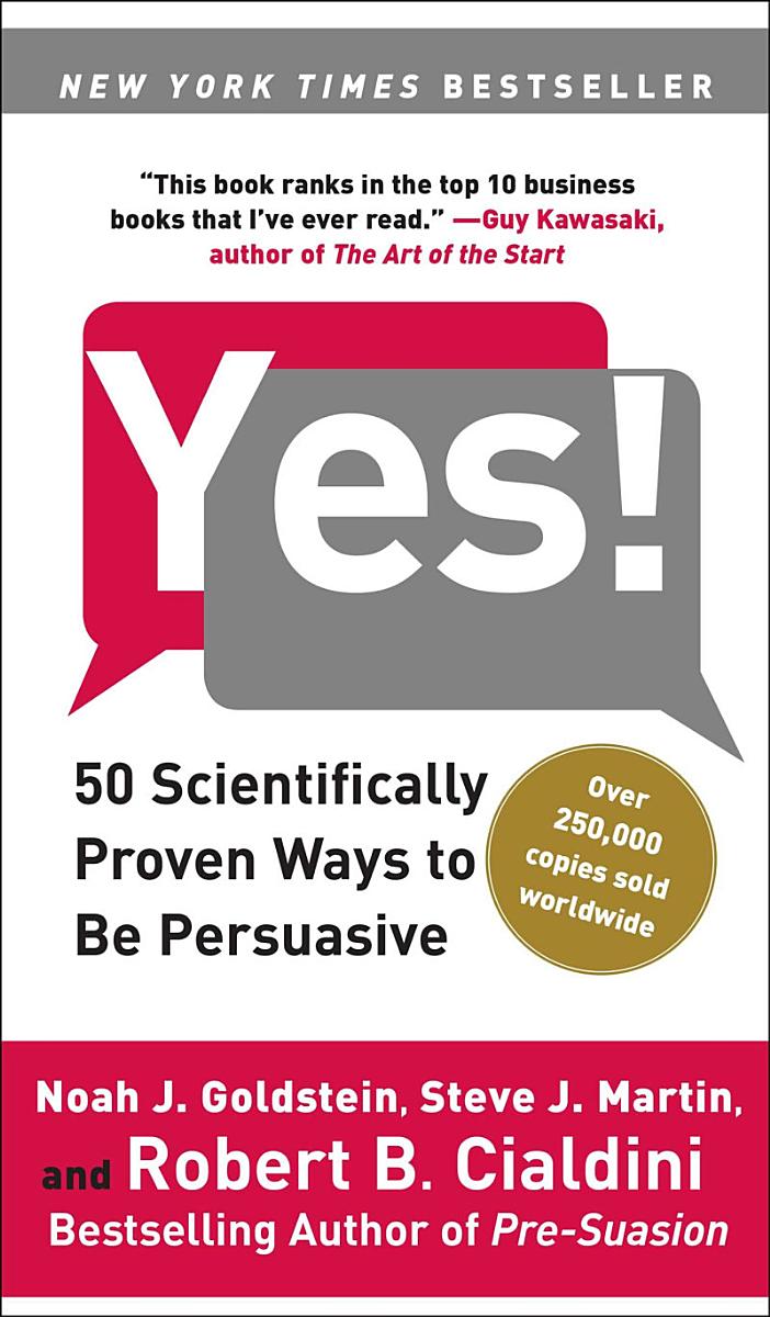 Buchcover: Yes! 50 Scientifically Proven Ways to Be Persuasive